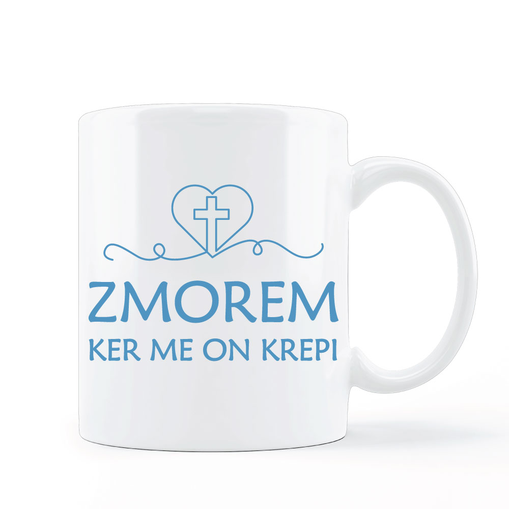 Zmorem, ker me On krepi - skodelica - slika 7