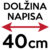 Dolžina napisa: 40 cm